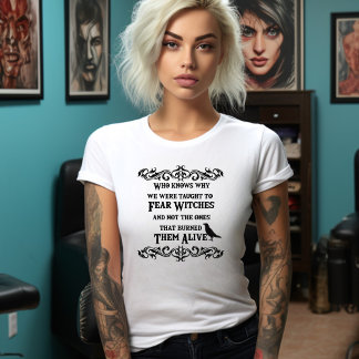 Camiseta Quem sabe por que somos ensinados a temer a camise