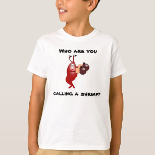 Camiseta Quem são você que chama um camarão? t-shirt