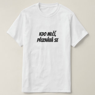 Camiseta Quem se cala, admite sua culpa.