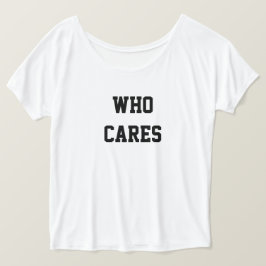 Camiseta Quem se importa