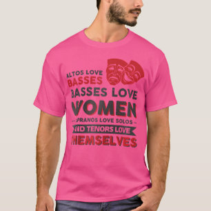Camiseta Quem Sopranos Ama Solos E Tenores Se Ama