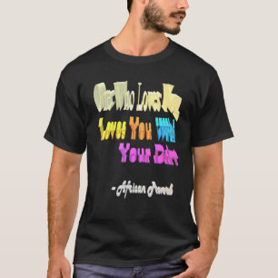 Camiseta Quem Te Ama Com Sua Sujeira