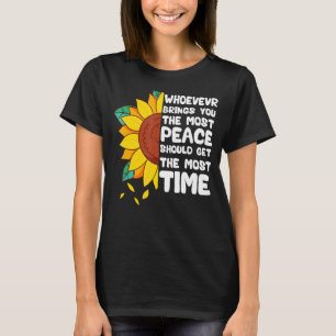 Camiseta Quem Traz Mais Paz Para Você Deve Pegar O M