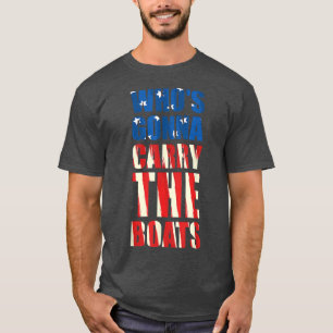 Camiseta Quem vai Carregar na Fi de Motivação Militar dos B