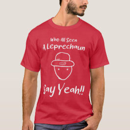 Camiseta Quem Viu Um Leprechaun Diz Sim