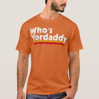 Camiseta Quem Yordaddy