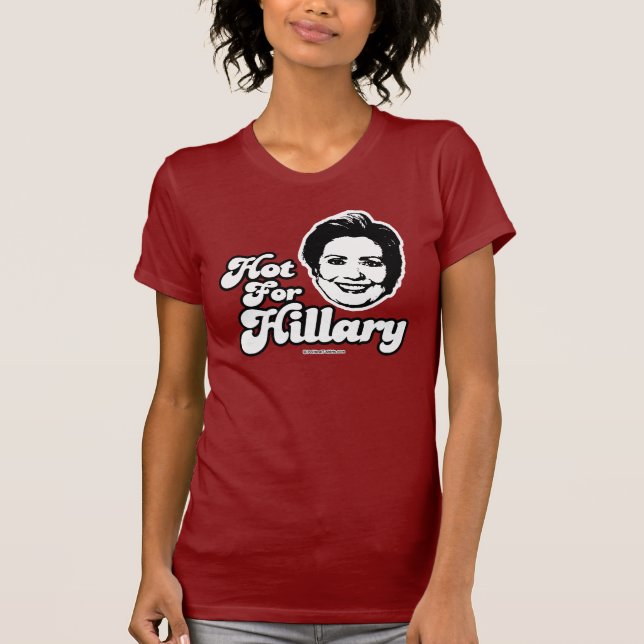 Camiseta Quente para o t-shirt de Hillary (Frente)
