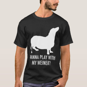 Camiseta Quer Brincar Com Meu Cachorro Salsicha 