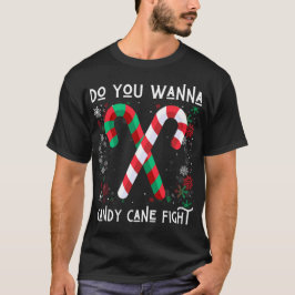 Camiseta Quer comer canas lutando na piada de Natal?