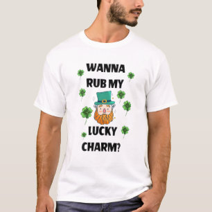 Camiseta Quer Esfregar Meu Charme Sortudo? Rua de Leprous.