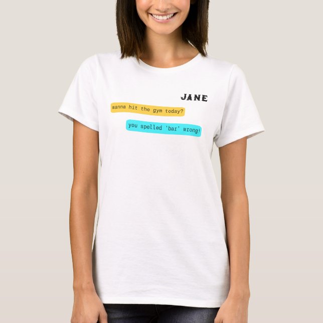 Camiseta "Quer ir à academia hoje?" Feminino (Frente)