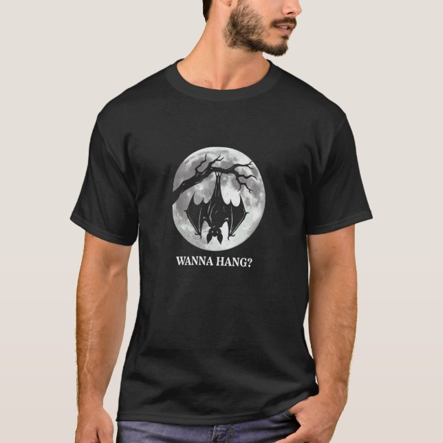 Camiseta Quer Pendurar Piada Engraçada de Morcego de Hallow (Frente)