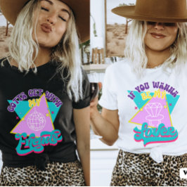 Camiseta Quer Ser Meu Amante Funny Retro Anos 90 Despedida 