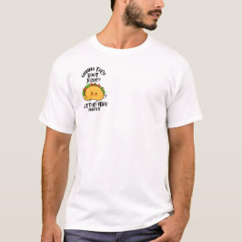 Camiseta Quer taco 'bout sobre isso, alface reze
