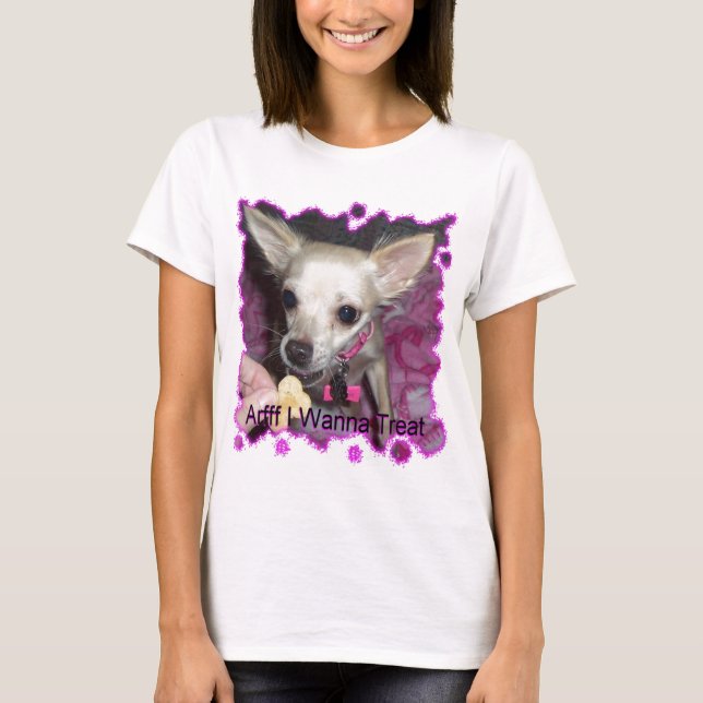 Camiseta quer tratar o cão chihuahua (Frente)