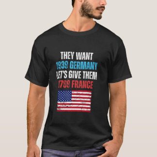Camiseta Querem 1939 Alemanha Vamos Dar 1789 França