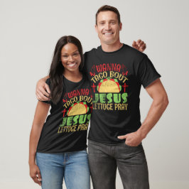 Camiseta Queremos Taco Sobre Jesus, Alface Reze