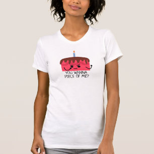 Camiseta Queres um pedaço de mim, bolo, vela