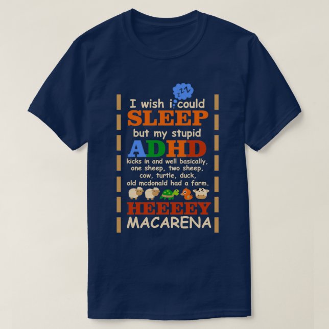 Camiseta Queria poder dormir, mas o meu idiota do TDAH está (Frente do Design)