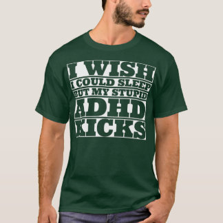 Camiseta Queria poder dormir, mas os meus estúpidos tiques