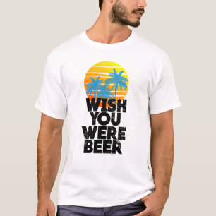 Camiseta Queria Que Fosse O Sunset De Beer Beach E Palm Tre