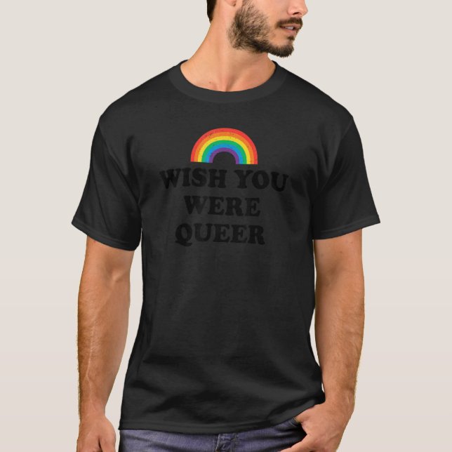Camiseta Queria Que Fosse Um Orgulho gay De Lgbt Queer. (Frente)