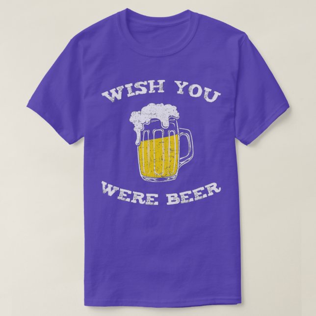 Camiseta Queria Que Você Fosse Amantes De Cerveja (Frente do Design)