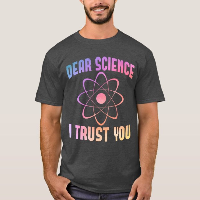 Camiseta Querida Ciência, Eu Confio em Você - Ciência Diver (Frente)