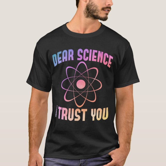 Camiseta Querida Ciência, Eu Confio em Você - Ciência Diver (Frente)