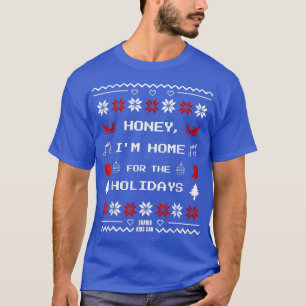Camiseta Querida, estou em casa para os feriados