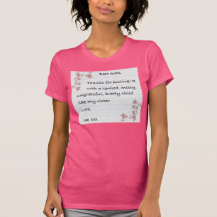 Camiseta Querida mãe. Camiseta.
