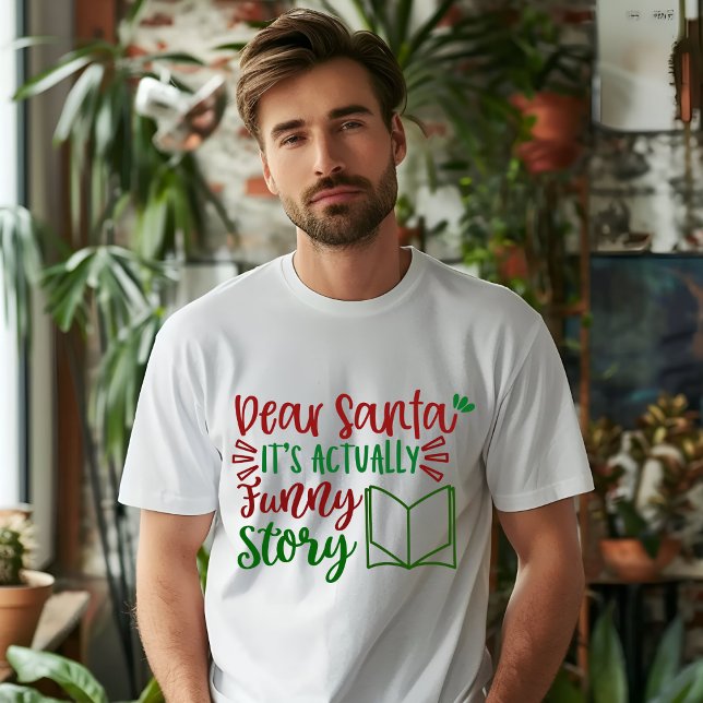 CAMISETA QUERIDA PAPAI NOEL SUA HISTÓRIA ENGRAÇADA, T-SHIRT (Criador carregado)
