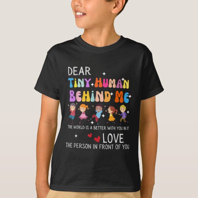 Camiseta Querida Pequena Humana Atrás De Mim, Engraçada Pro (Frente)