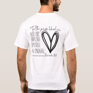 Camiseta Querida Pessoa Atrás De Mim
