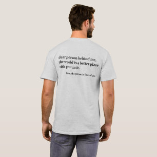 Camiseta Querida pessoa atrás de mim