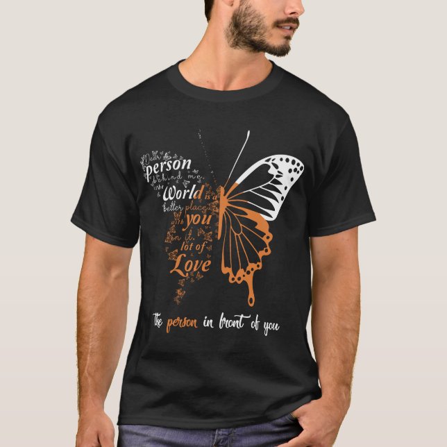 Camiseta Querida Pessoa Atrás De Mim (Frente)