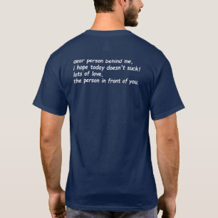 Camiseta querida pessoa atrás de mim