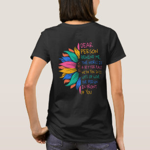 Camiseta Querida Pessoa Atrás De Mim O Mundo É Um Lugar Mel