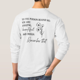 Camiseta Querida Pessoa Atrás De Mim, Você Importa, Saúde M