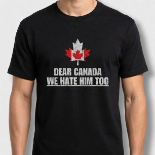 Camiseta Querido Canadá Nós Também O Odiamos
