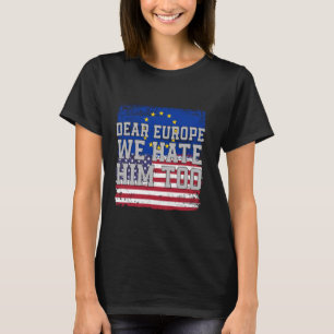 Camiseta Querido Europa, Odiamos-Lhe A Vintagem De Bandeira