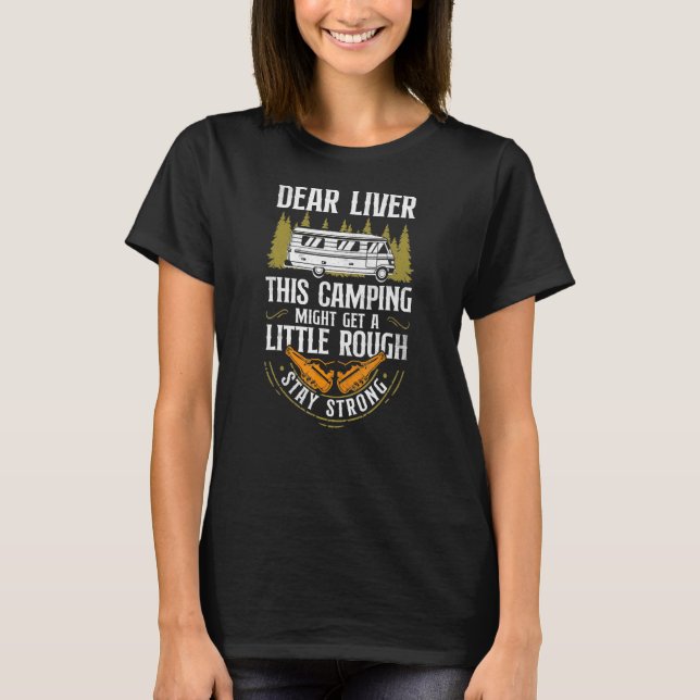 Camiseta Querido Fígado Este Bebendo De Acampamento Cerveja (Frente)