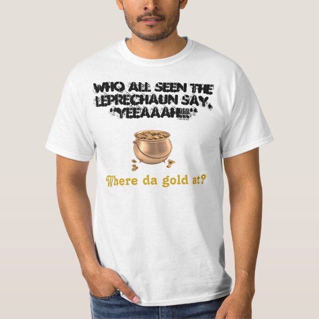 Camiseta QUERIDO: Leprechaun & seu ouro! (Frente)