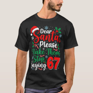 Camiseta Querido Papai Noel 67 Natal Engraçado Six Seven 6-