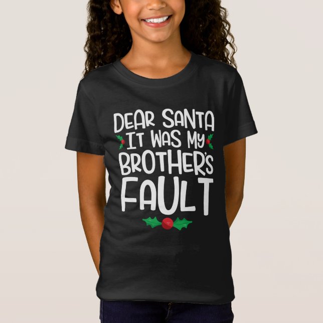Camiseta Querido Papai Noel A Culpa é do Meu Irmão (Frente)