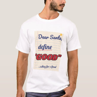Camiseta Querido Papai Noel, Defina Bom