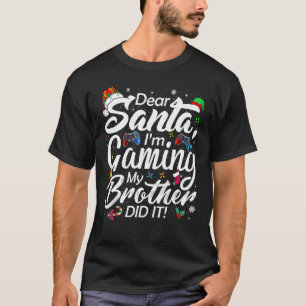 Camiseta Querido Papai Noel Estou Jogando Meu Irmão Fez Iss