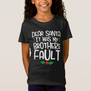 Camiseta Querido Papai Noel Foi a Falta do Meu Irmão