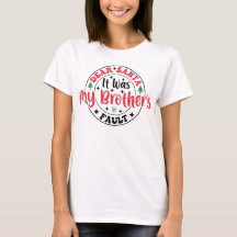 Querido Papai Noel, Foi Culpa do Meu Irmão Camiset