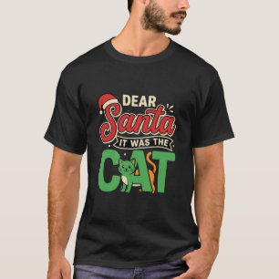 Camiseta Querido Papai Noel Foi O Gato De Natal